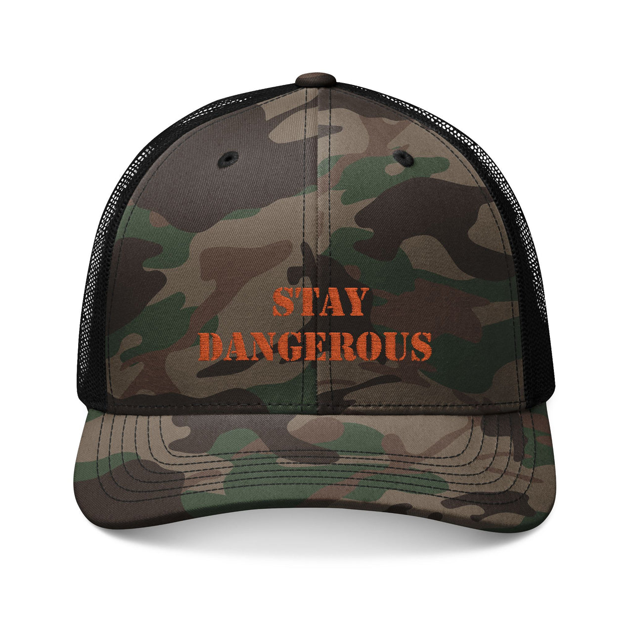STAY DANGEROUS Camo Trucker Hat